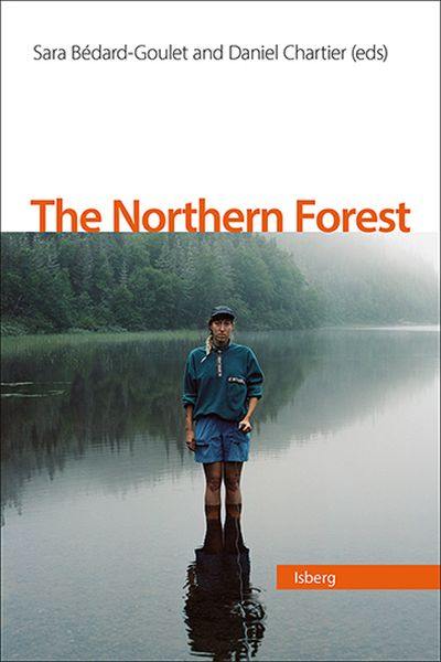 La forêt nordique. The Northern Forest