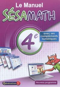 Le manuel Sésamath 4e : avec ses compléments numériques : nouveau programme
