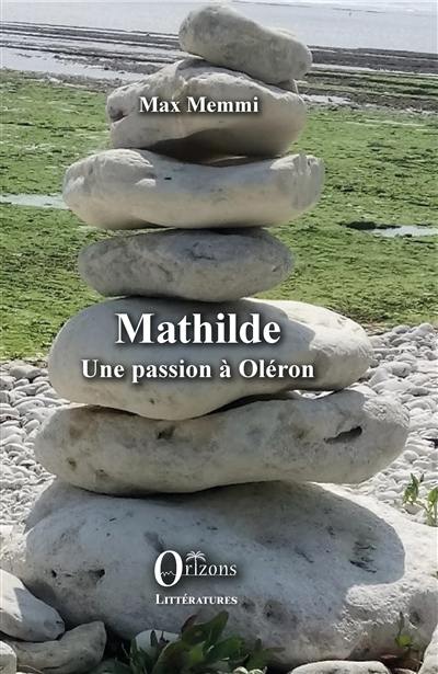 Mathilde : une passion à Oléron