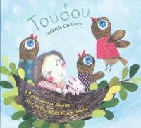 Toudou : 19 chansons originales pour les tout-petits et leur famille