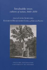Invaluable trees : cultures of nature, 1660-1830