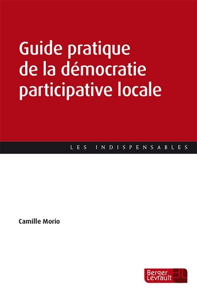 Guide pratique de la démocratie participative locale