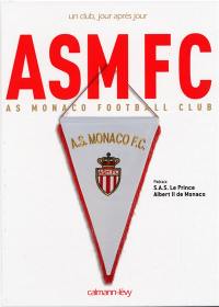 ASM FC : AS Monaco Footbal Club