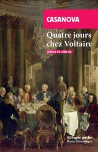 Quatre jours chez Voltaire : retours sur une relation polémique
