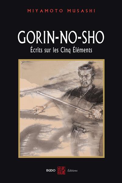 Gorin-no-sho : écrits sur les cinq éléments