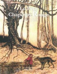 Le Petit Chaperon rouge : et autres contes