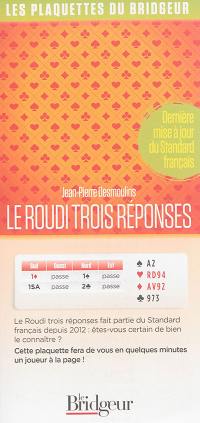 Le Roudi trois réponses : dernière mise à jour du Standard français