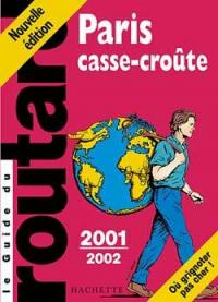 Paris casse-croûte : 2002-2003