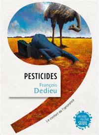 Pesticides : le confort de l'ignorance