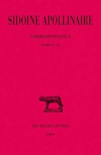 Oeuvres. Vol. 3. Correspondance. Livres VI-IX