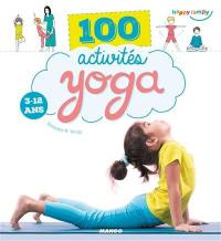 100 activités yoga : 3-12 ans