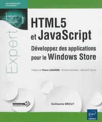 HTML5 et JavaScript : développez des applications pour le Windows Store