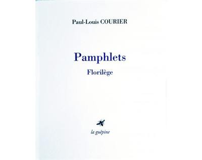 Pamphlets : florilège