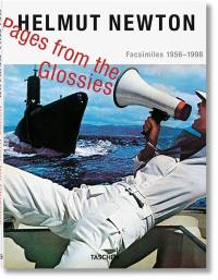 Helmut Newton : pages from the glossies : facsimiles 1956-1998