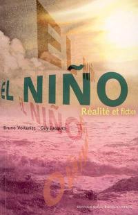 El Nino : réalité et fiction