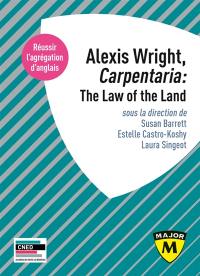 Alexis Wright, Carpentaria : the law of the land