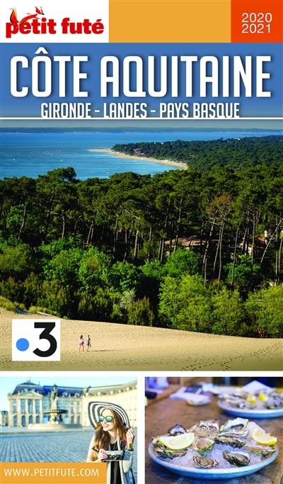 Côte aquitaine : Gironde, Landes, Pays basque : 2020-2021