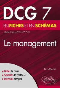 Le management : DCG 7 en fiches et en schémas
