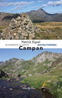 Campan : Hautes-Pyrénées : 40 sommets, 21 topos
