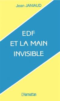 EDF et la main invisible ou Genèse de EDF