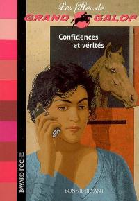 Les filles de Grand Galop. Vol. 5. Confidences et vérités