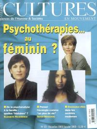 Cultures en mouvement, n° 53. Psychothérapies : au féminin ?
