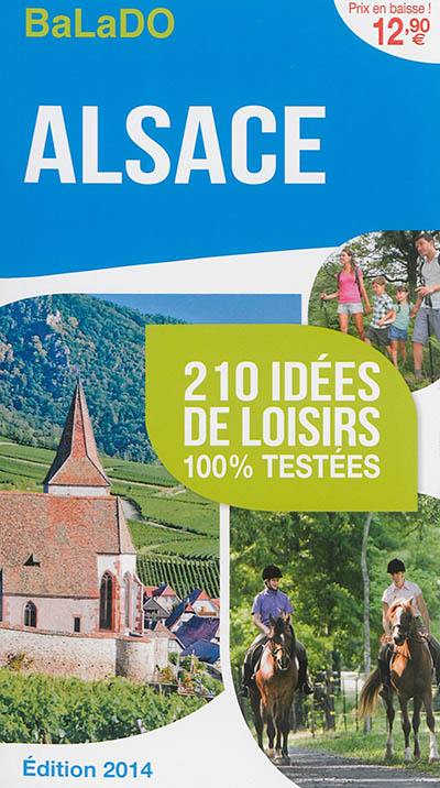 Alsace : 210 idées de loisirs 100 % testées