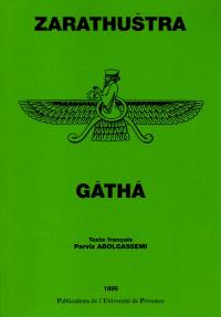 Zarathustra, Gatha
