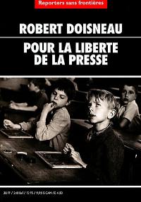 Robert Doisneau pour la liberté de la presse