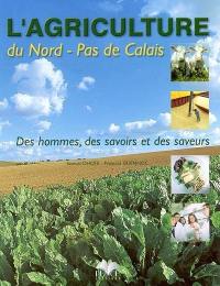 L'agriculture du Nord-Pas de Calais : des hommes, des savoirs et des saveurs