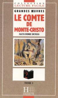 Le comte de Monte-Cristo. Vol. 1. Le prisonnier du château d'If