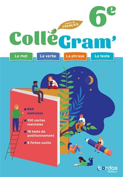 ColléGram' 6e, cahier de français