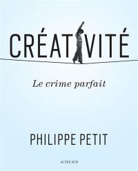 Créativité : le crime parfait