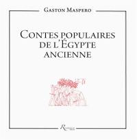 Contes populaires de l'Egypte ancienne