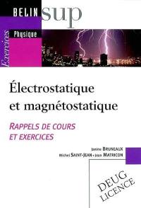 Électrostatique et magnétostatique : rappels de cours et exercices