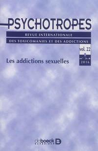 Psychotropes, n° 3-4 (2016). Les addictions sexuelles