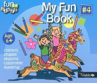 My fun book. Vol. 4. Age 6+