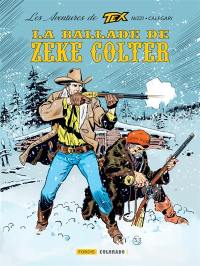 Les aventures de Tex. Vol. 5. La ballade de Zeke Colter