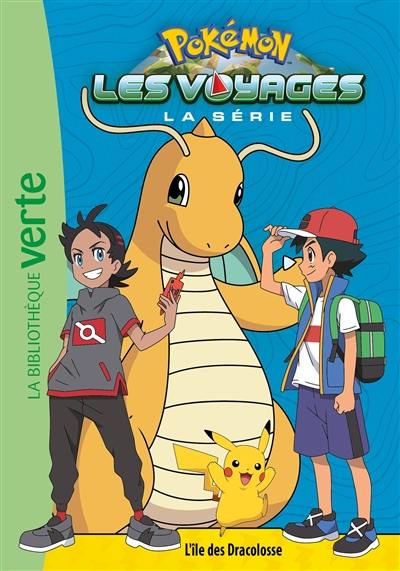 Pokémon : la série Les voyages. Vol. 5. L'île des Dracolosse