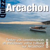 Quizz Arcachon : testez vos connaissances et enrichissez votre culture sur Arcachon !