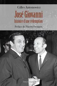 José Giovanni : histoire d'une rédemption