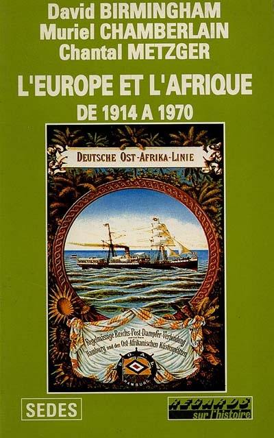L'Europe et l'Afrique de 1914 à 1970