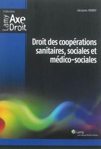 Droit des coopérations sanitaires, sociales et médico-sociales