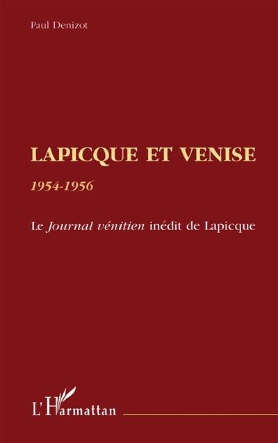 Lapicque et Venise, 1954-1956 : le Journal vénitien inédit de Lapicque