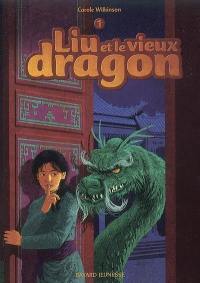 Liu. Vol. 1. Liu et le vieux dragon