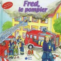 Fred, le pompier