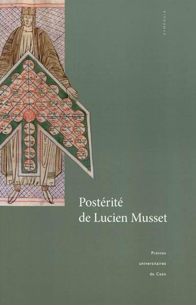 Postérité de Lucien Musset : actes de la journée d'études du 26 novembre 2005