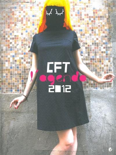 CFT, l'agenda 2012