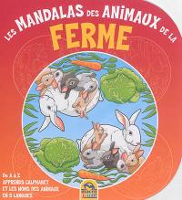 Les mandalas des animaux de la ferme : de A à Z : apprends l'alphabet et les noms des animaux en 5 langues