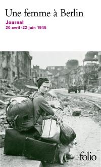 Une femme à Berlin : journal, 20 avril-22 juin 1945